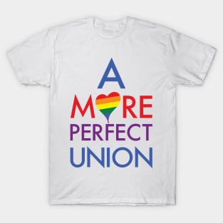A More Perfect Union T-Shirt